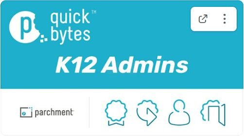 parchment quick bytes K12 admins banner